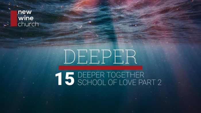 Deeper: 14 - Deeper Together - School of Love Part 2